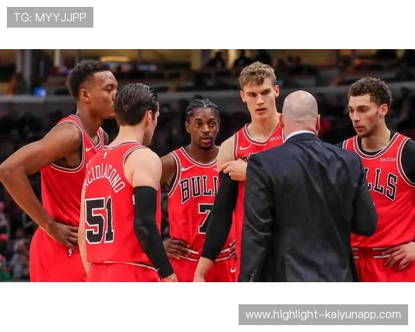 公牛阵容微调见成效，连胜势头初显端倪